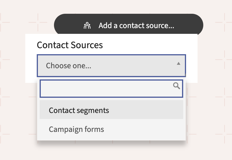 Campaign Builder 的联系人来源选择器